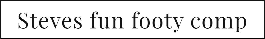 Steves Fun Footy Comp